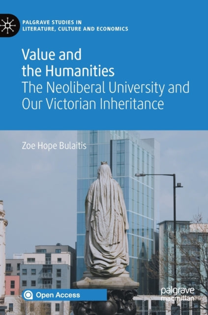 Value and the Humanities: The Neoliberal