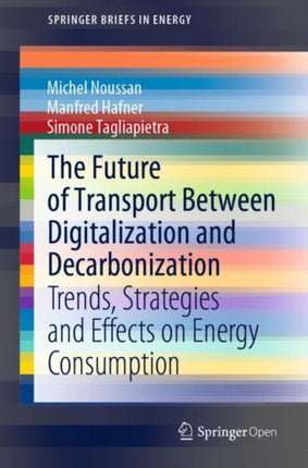 The Future of Transport Between Digitalization and Decarbonization: Trends, Strategies and Effects on Energy Consumption