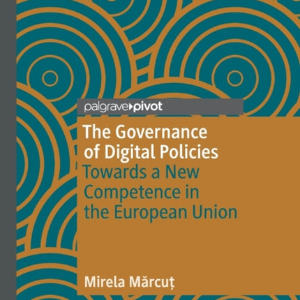 The Governance of Digital Policies: Towards a New