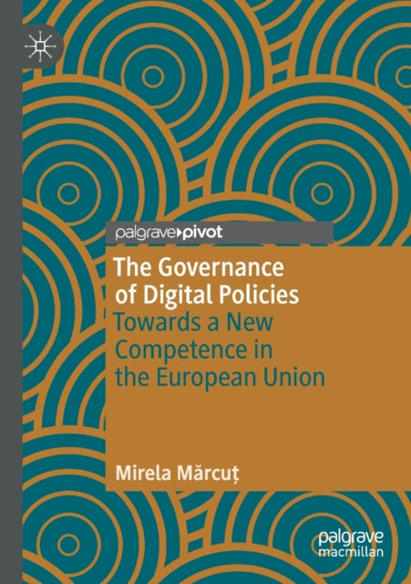The Governance of Digital Policies: Towards a New