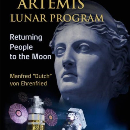 The Artemis Lunar Program: Returning People to the Moon