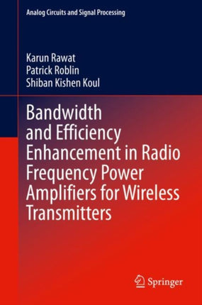Bandwidth and Efficiency Enhancement in Radio