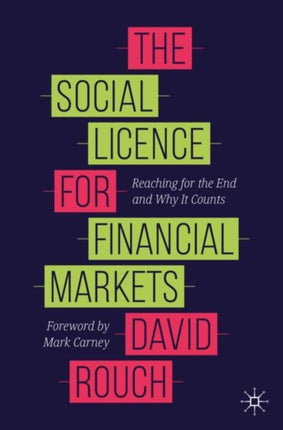 The Social Licence for Financial Markets: