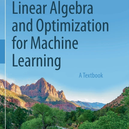 Linear Algebra and Optimization for Machine