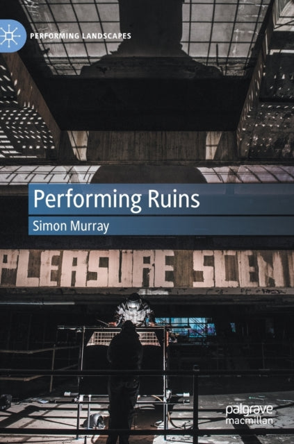 Performing Ruins