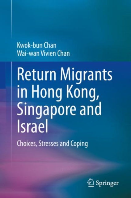Return Migrants in Hong Kong, Singapore and