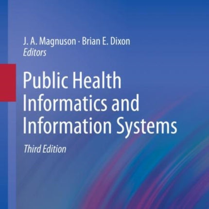 Public Health Informatics and Information Systems