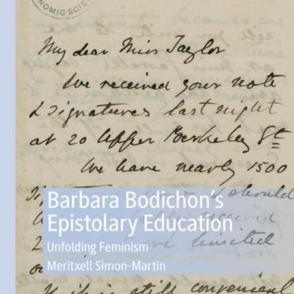 Barbara Bodichon’s Epistolary Education: