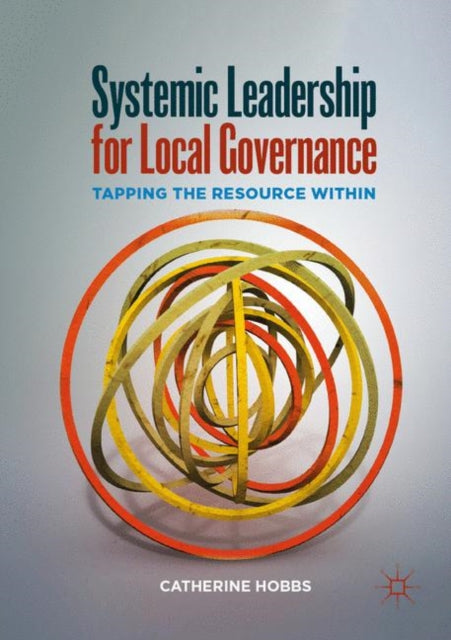 Systemic Leadership for Local Governance: Tapping