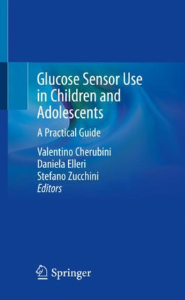 Glucose Sensor Use in Children and Adolescents: A Practical Guide