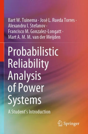 Probabilistic Reliability Analysis of Power Systems: A Student’s Introduction
