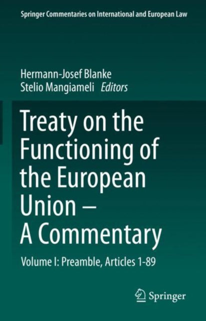 Treaty on the Functioning of the European Union - A Commentary: Volume I: Preamble, Articles 1-89