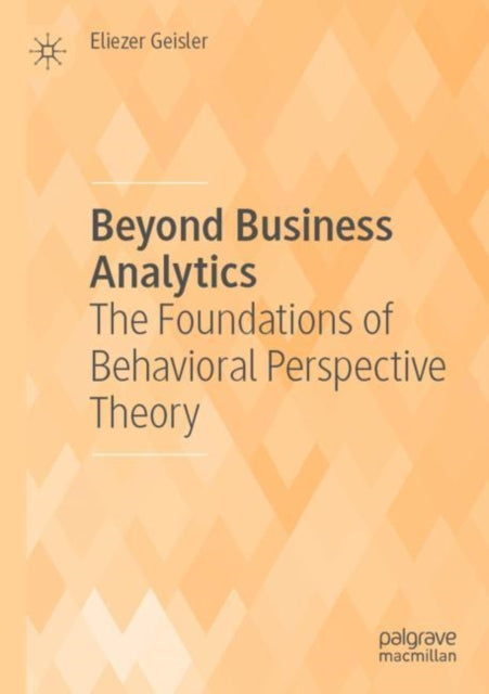 Beyond Business Analytics: The Foundations of
