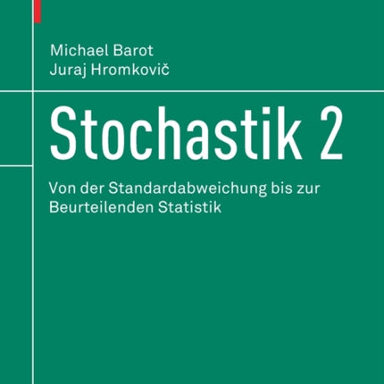 Stochastik 2: Von der Standardabweichung bis zur Beurteilenden Statistik