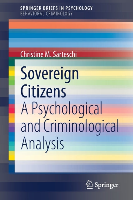 Sovereign Citizens: A Psychological and Criminological Analysis