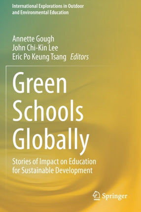 Green Schools Globally: Stories of Impact on Education for Sustainable Development