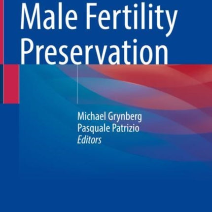 Female and Male Fertility Preservation