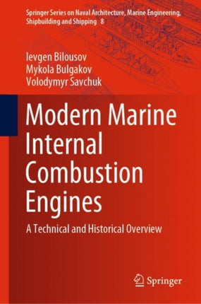 Modern Marine Internal Combustion Engines: A Technical and Historical Overview