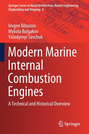 Modern Marine Internal Combustion Engines: A Technical and Historical Overview