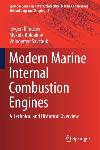 Modern Marine Internal Combustion Engines: A Technical and Historical Overview