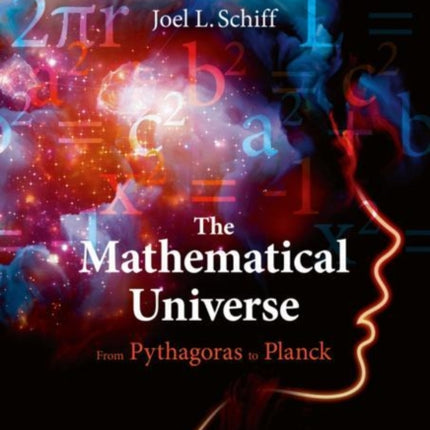 The Mathematical Universe: From Pythagoras to