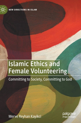 Islamic Ethics and Female Volunteering: