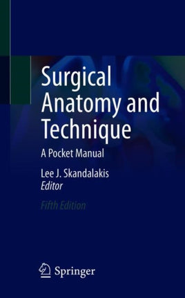 Surgical Anatomy and Technique: A Pocket Manual