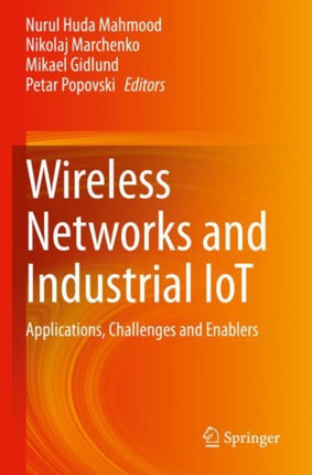 Wireless Networks and Industrial IoT: Applications, Challenges and Enablers