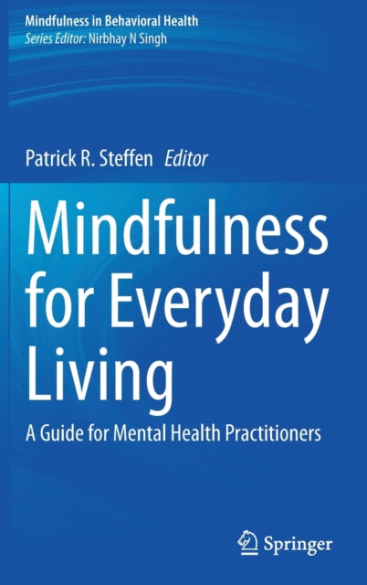 Mindfulness for Everyday Living: A Guide for
