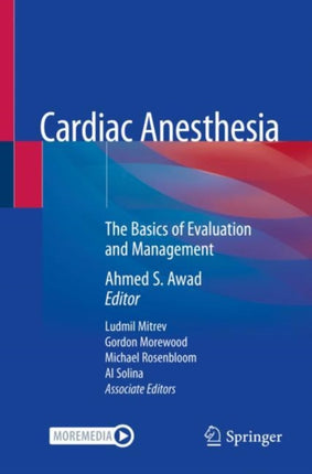 Cardiac Anesthesia: The Basics of Evaluation and