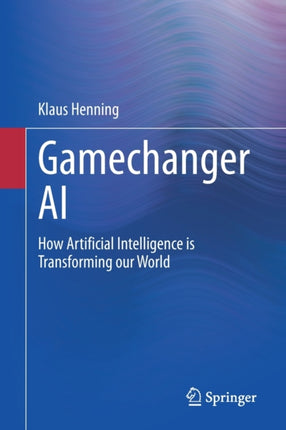 Gamechanger AI: How Artificial Intelligence is