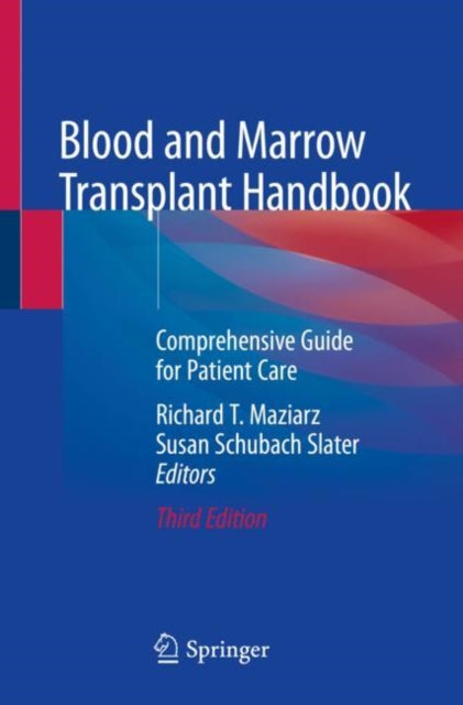 Blood and Marrow Transplant Handbook: