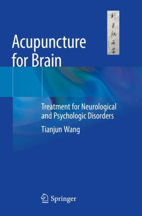 Acupuncture for Brain: Treatment for Neurological
