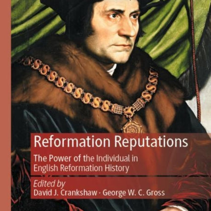 Reformation Reputations: The Power of the