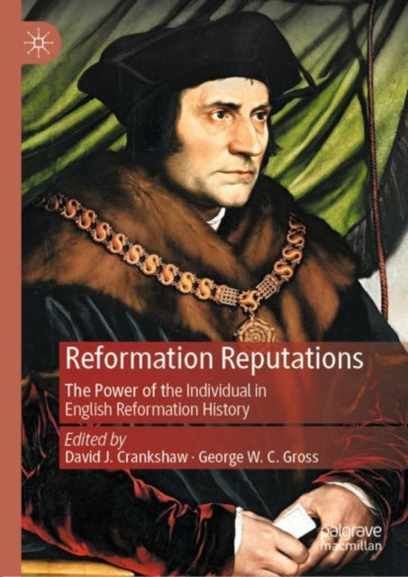 Reformation Reputations: The Power of the