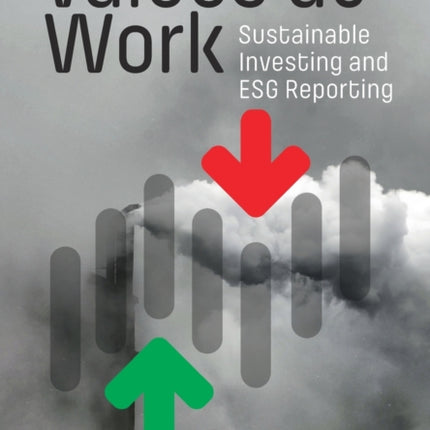 Values at Work: Sustainable Investing and ESG Reporting