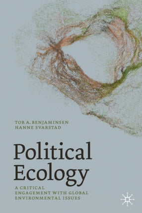 Political Ecology: A Critical Engagement with