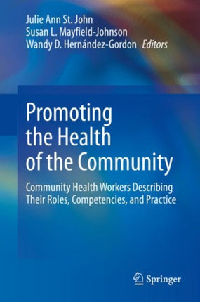 Promoting the Health of the Community: Community