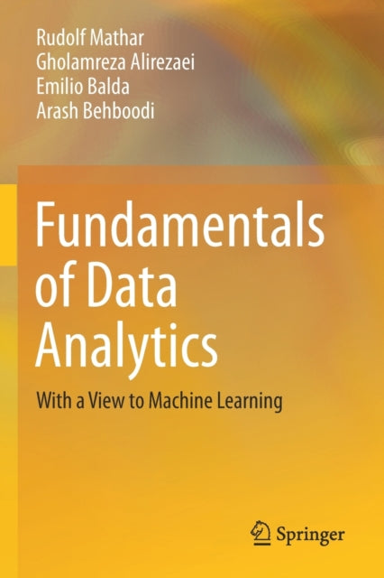 Fundamentals of Data Analytics: With a View to Machine Learning