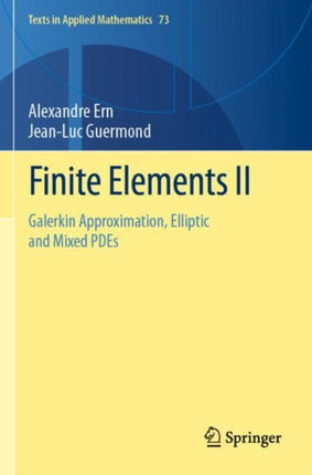 Finite Elements II: Galerkin Approximation,