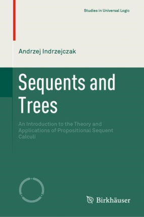 Sequents and Trees: An Introduction to the Theory
