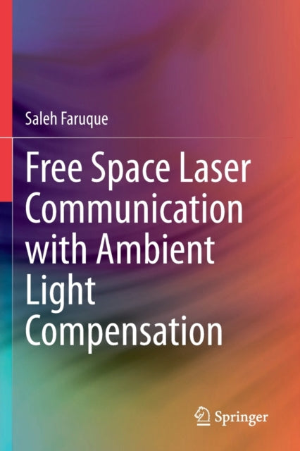 Free Space Laser Communication with Ambient Light Compensation