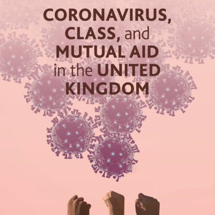 Coronavirus, Class and Mutual Aid in the United