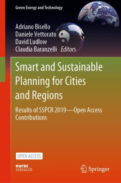 Smart and Sustainable Planning for Cities and Regions: Results of SSPCR 2019—Open Access Contributions