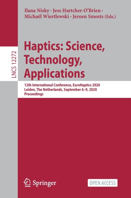 Haptics: Science, Technology, Applications: 12th International Conference, EuroHaptics 2020, Leiden, The Netherlands, September 6–9, 2020, Proceedings