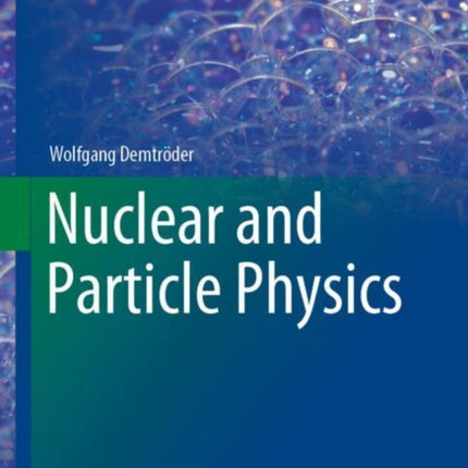 Nuclear and Particle Physics