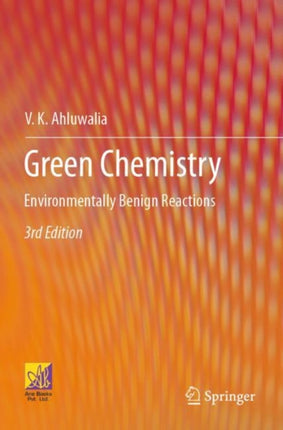 Green Chemistry: Environmentally Benign Reactions