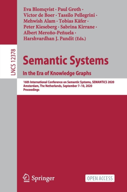 Semantic Systems. In the Era of Knowledge Graphs: 16th International Conference on Semantic Systems, SEMANTiCS 2020, Amsterdam, The Netherlands, September 7–10, 2020, Proceedings