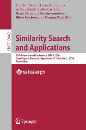 Similarity Search and Applications: 13th International Conference, SISAP 2020, Copenhagen, Denmark, September 30 – October 2, 2020, Proceedings
