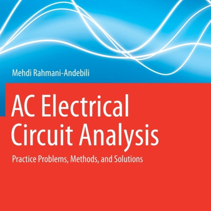 AC Electrical Circuit Analysis: Practice